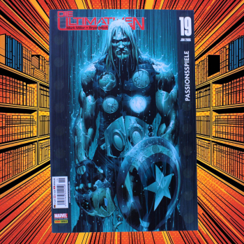 Die Ultimativen Nr. 19 – Passionsspiele | Ultimates² 5 | Panini Comic